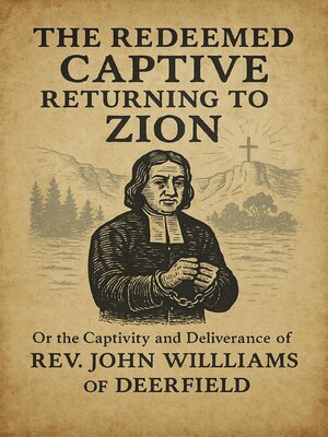 cover image of The Redeemed Captive Returning to Zion